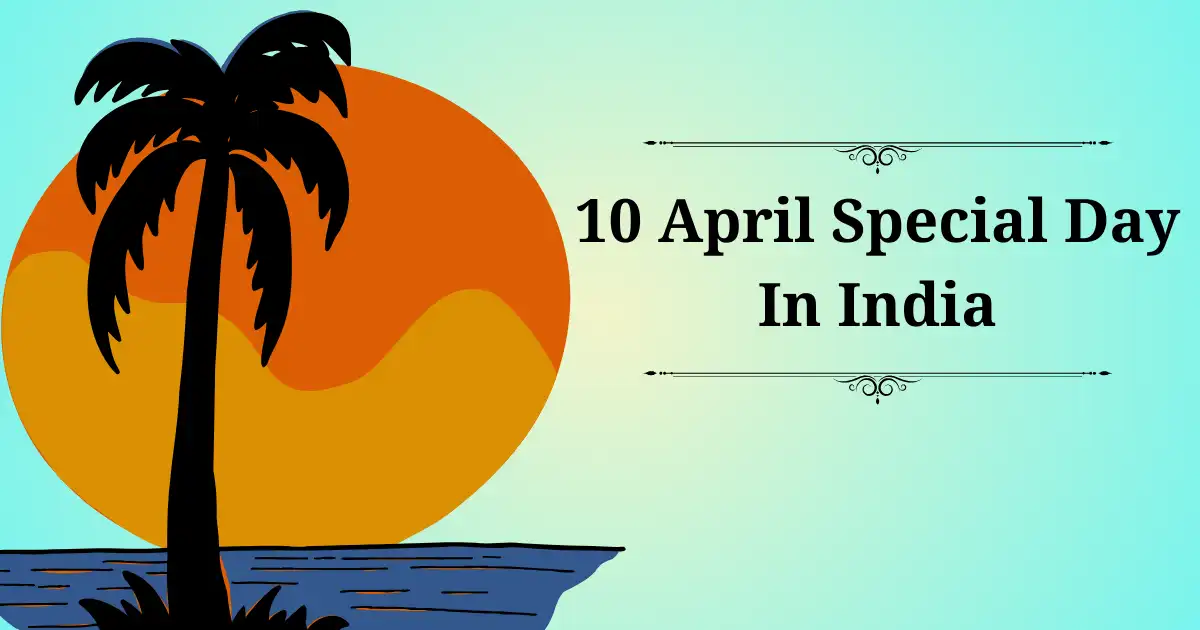 10 april special day in india
