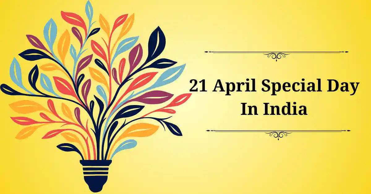 21 april special day in india