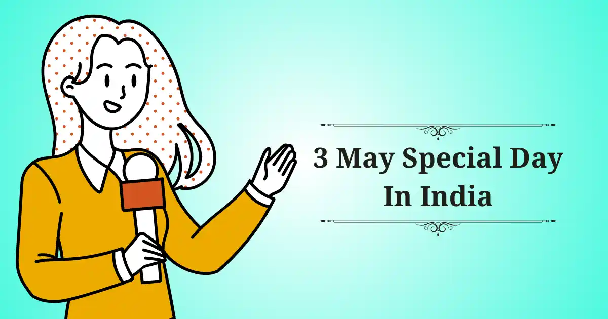 3 may special day in india