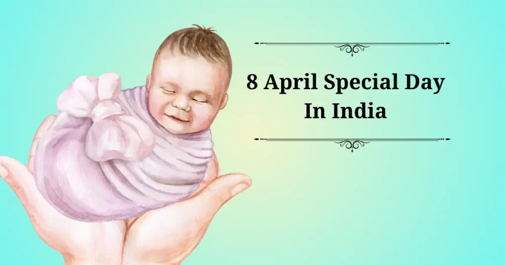 8 april special day in india
