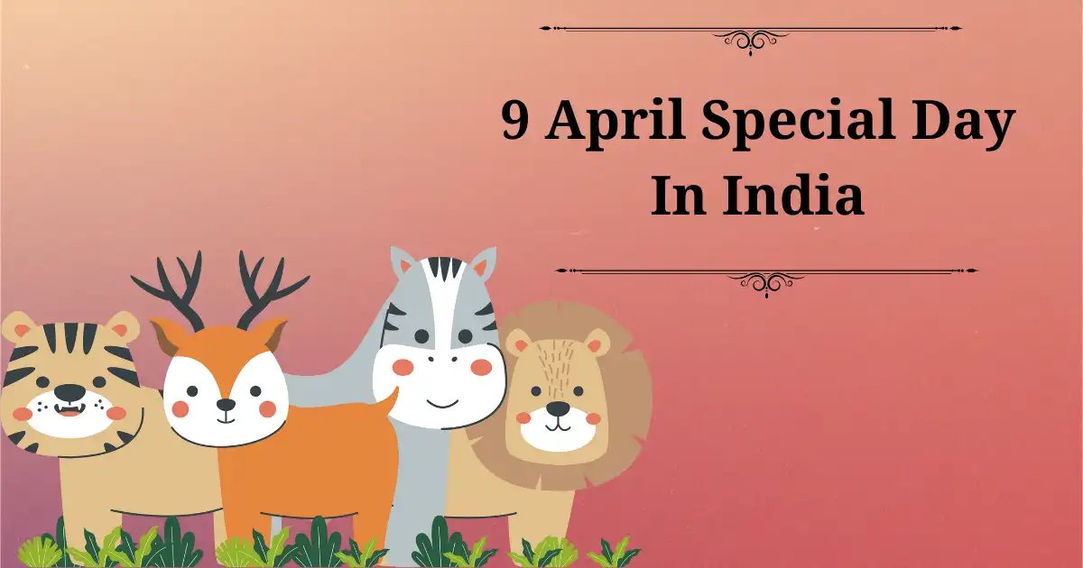 9 april special day in india