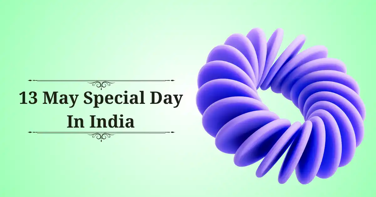 13 may special day in india