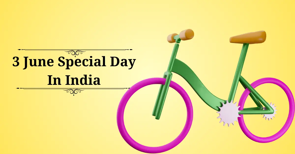 3 june special day in india