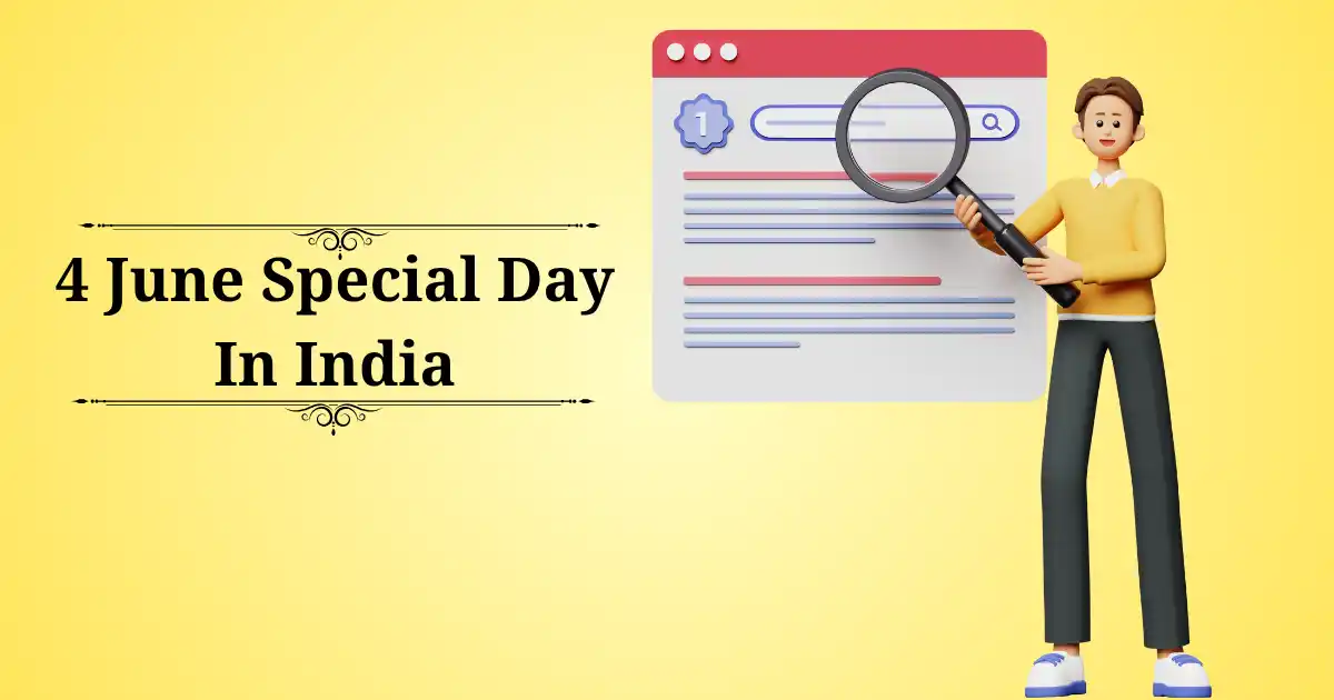 4 june special day in india