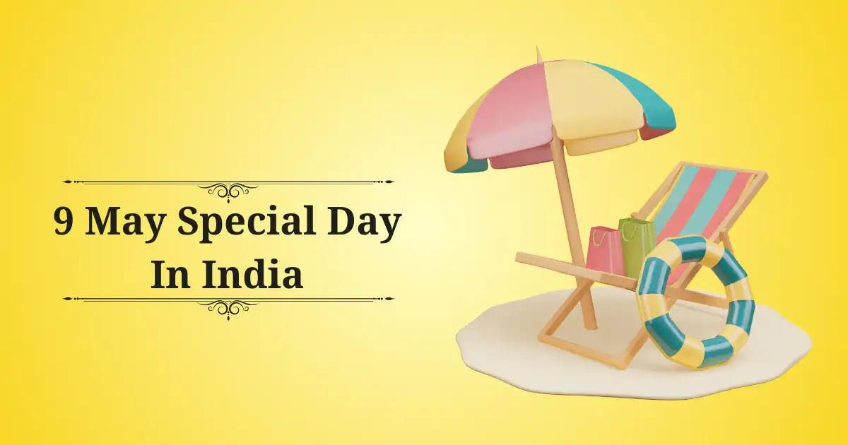 9 may special day in india