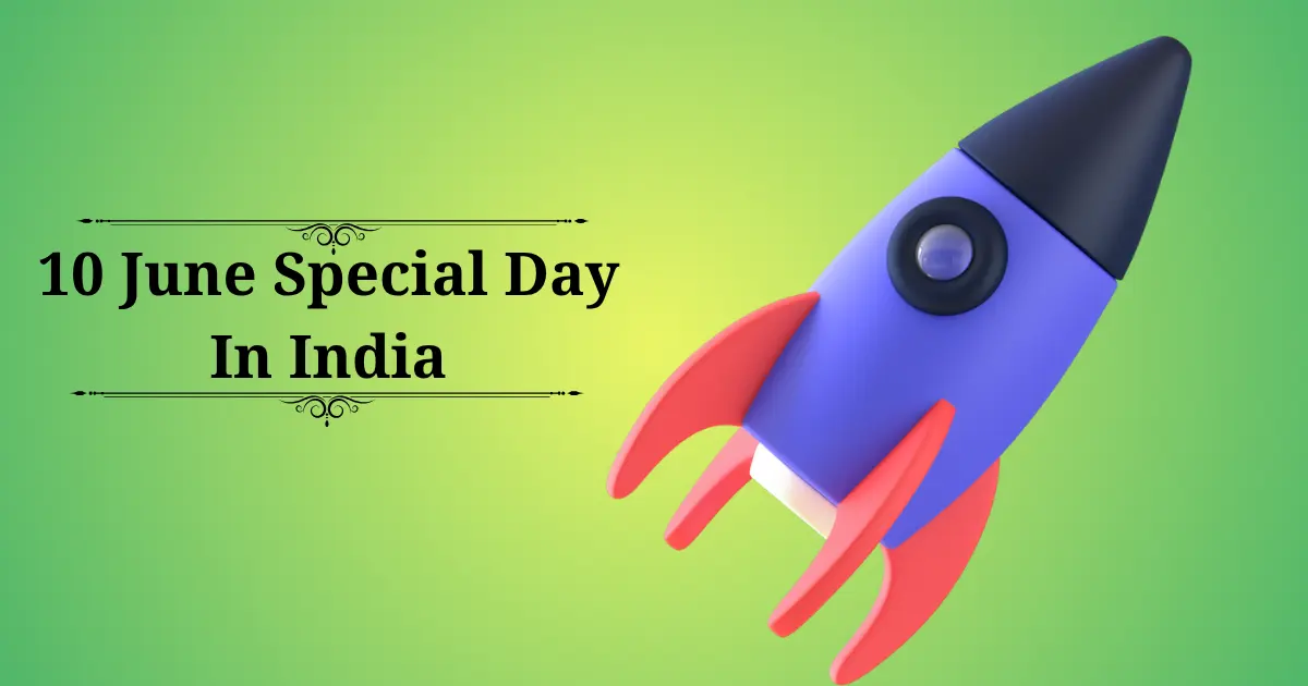 10 june special day in india
