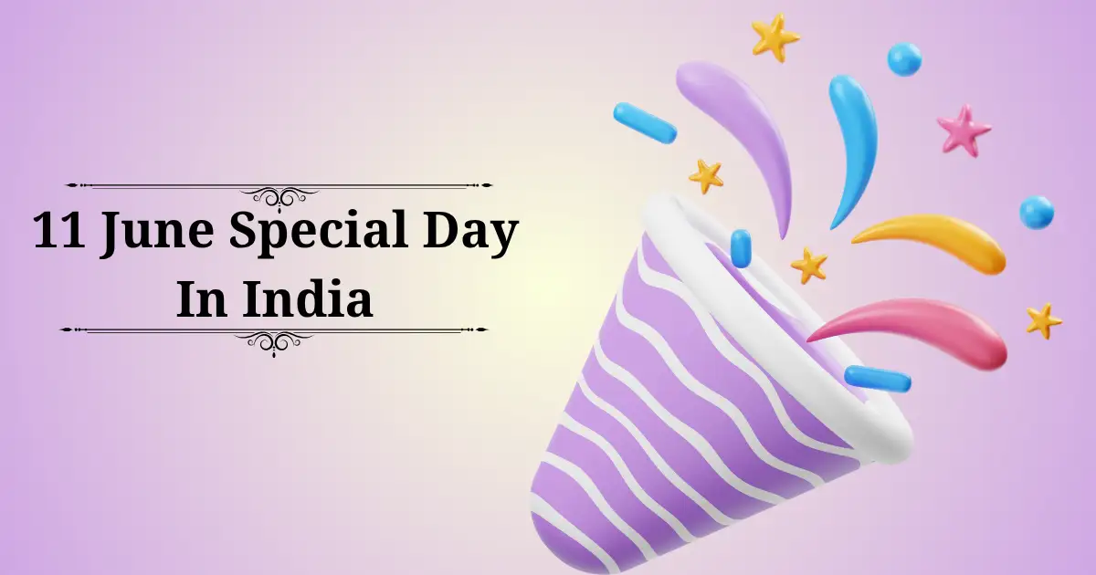 11 june special day in india