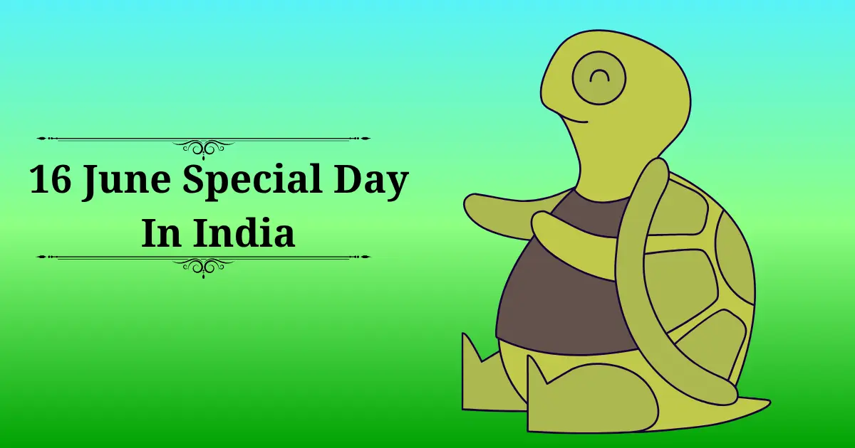 16 june special day in india