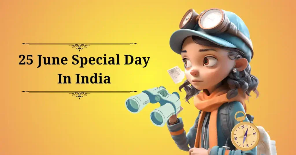 25 june special day in india