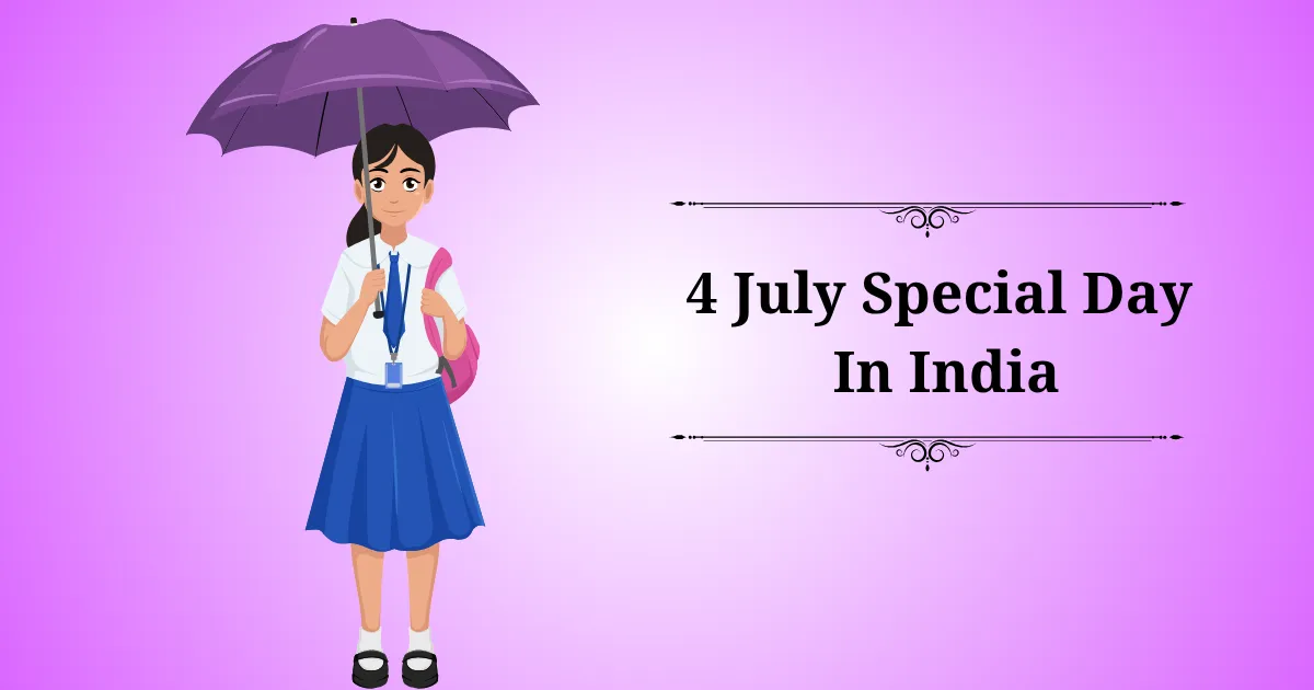 4 july special day in india