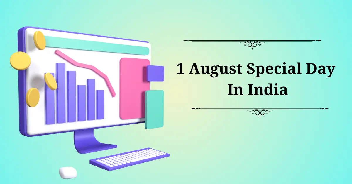 1 august special day in india