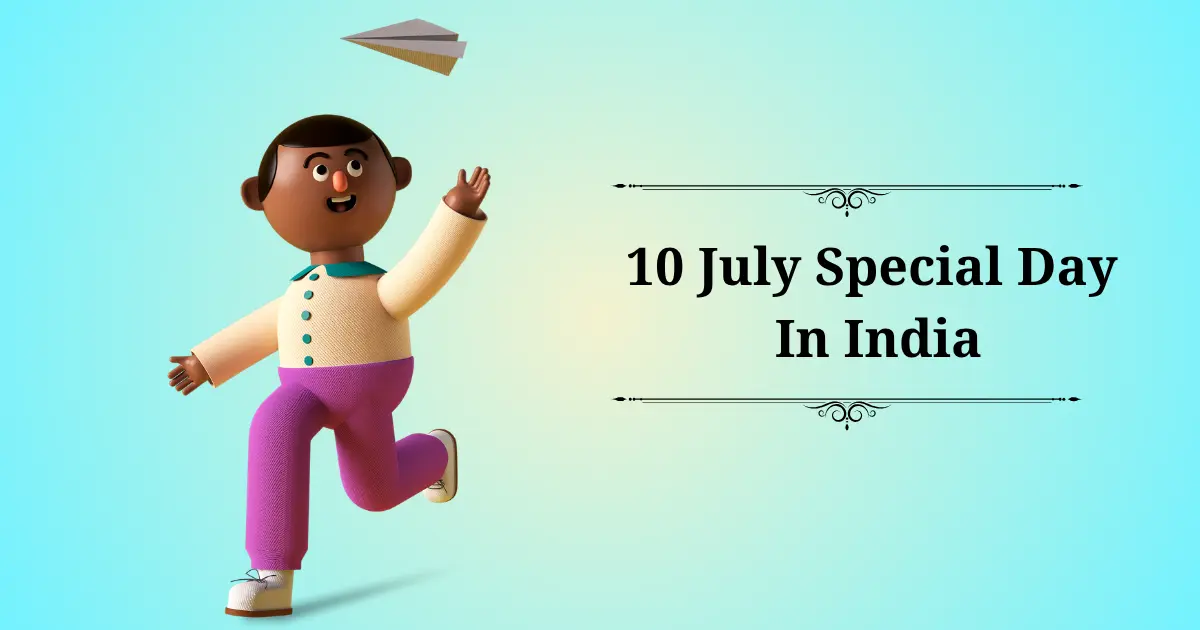10 july special day in india