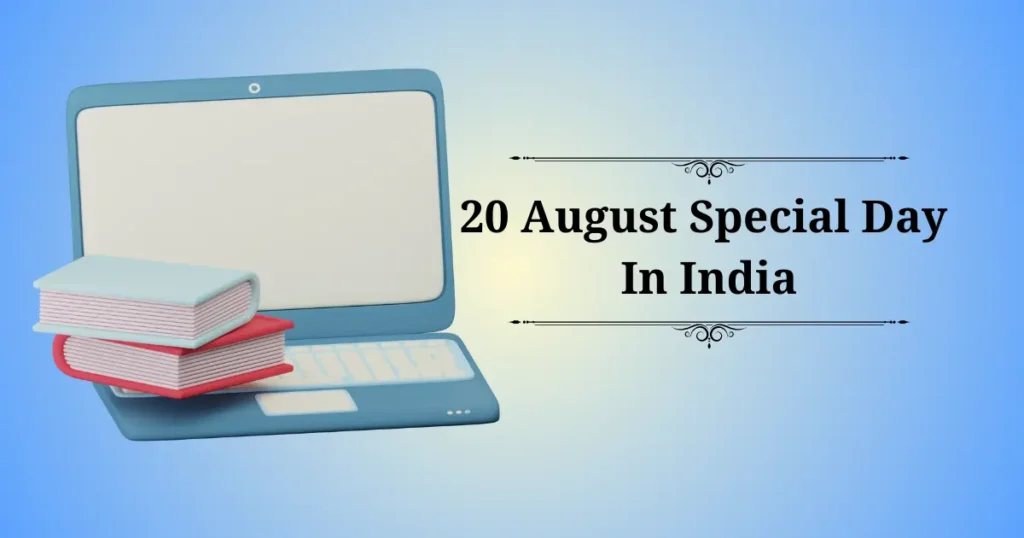 20 august special day in india