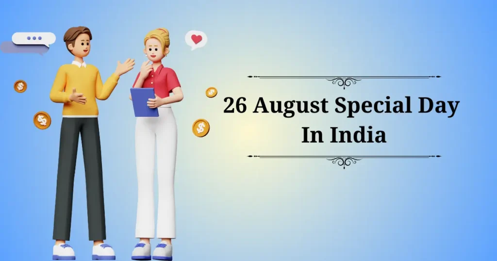 26 august special day in india