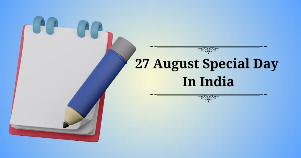 27 august special day in india