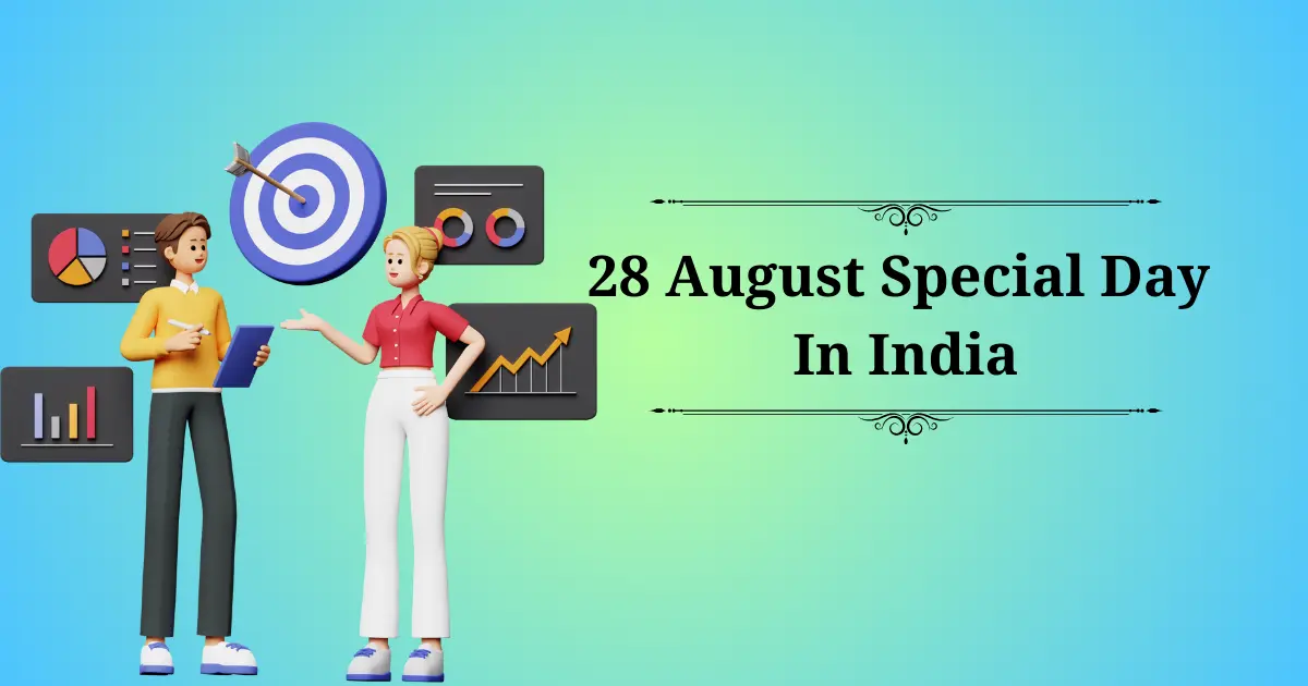 28 august special day in india