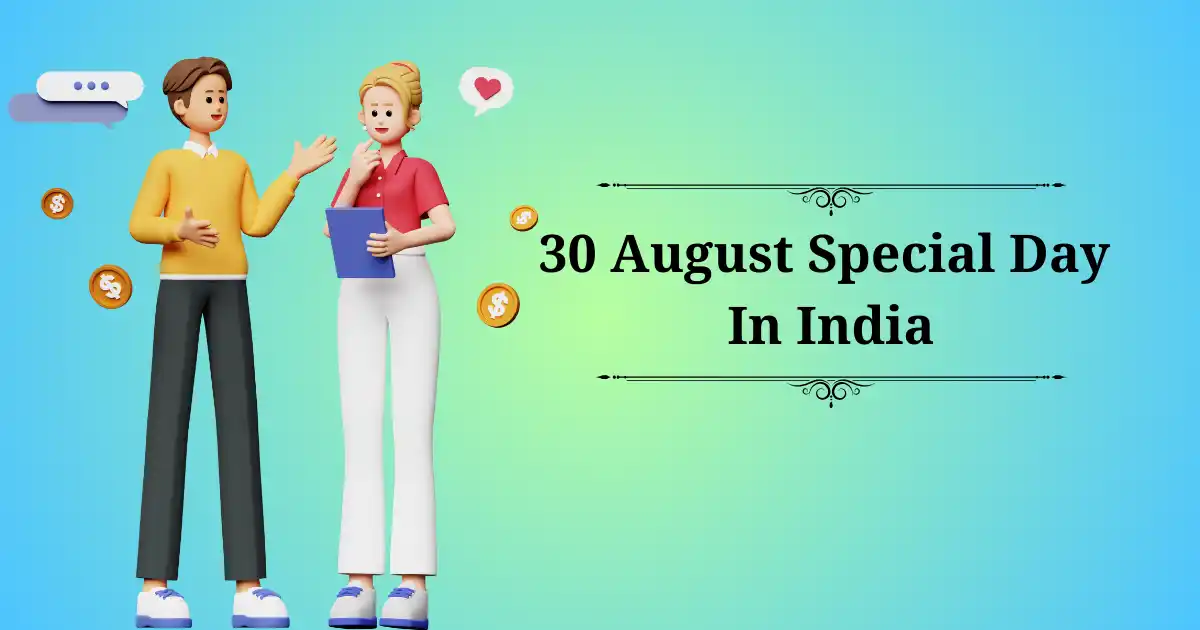 30 august special day in india