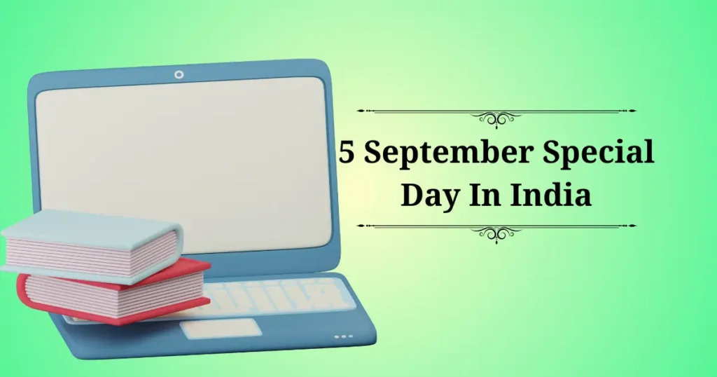 5 september special day in india