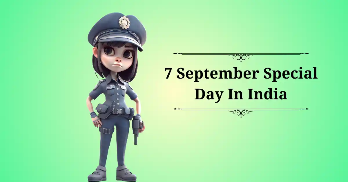 7 september special day in india