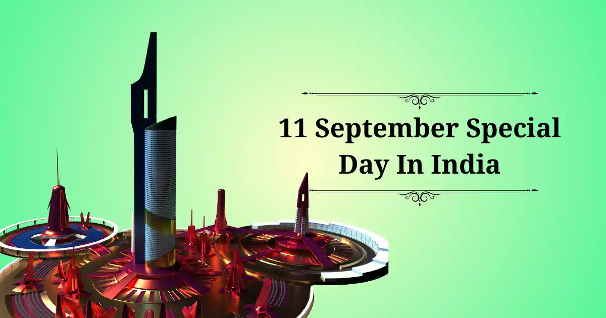 11 september special day in india