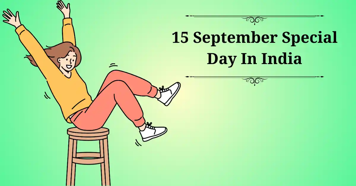 15 september special day in india