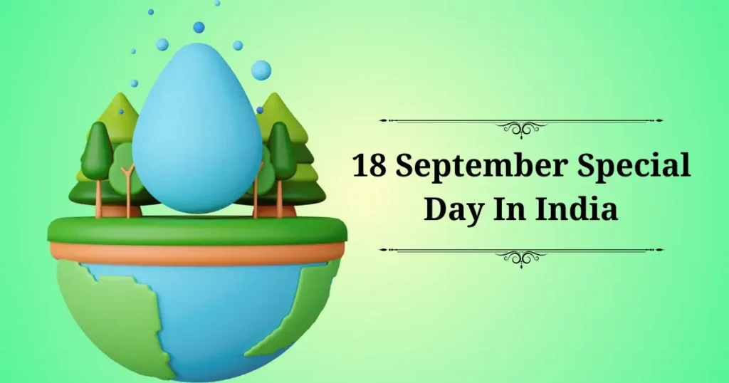 18 september special day in india