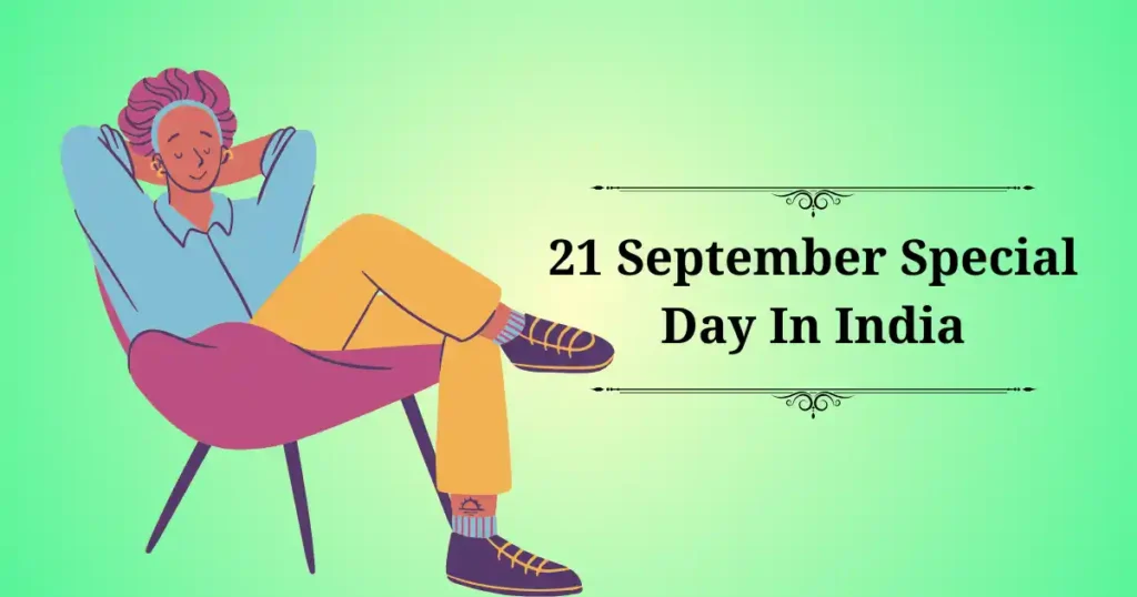 21 september special day in india