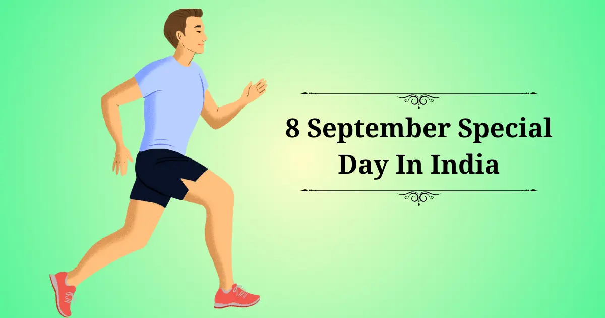 8 september special day in india