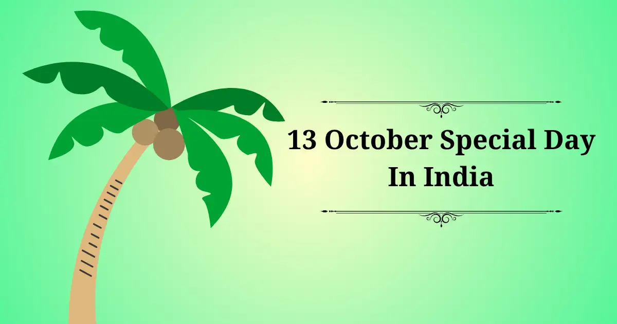 13 october special day in india