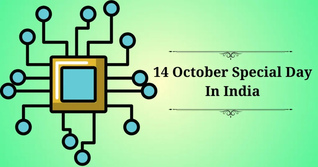 14 october special day in india