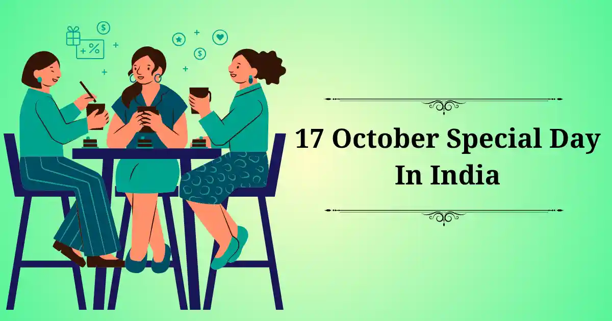 17 october special day in india