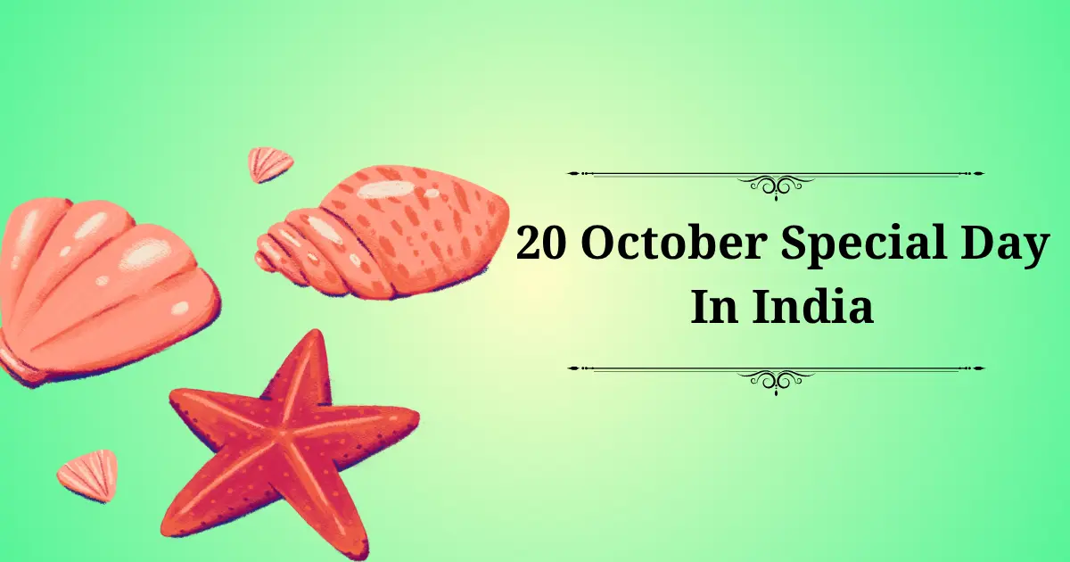 20 october special day in india