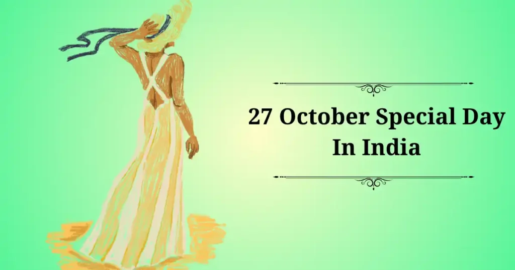 27 october special day in india