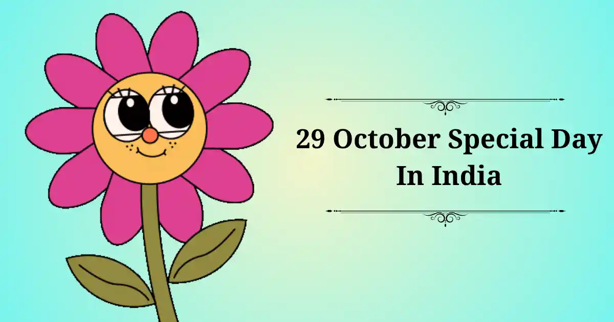 29 october special day in india