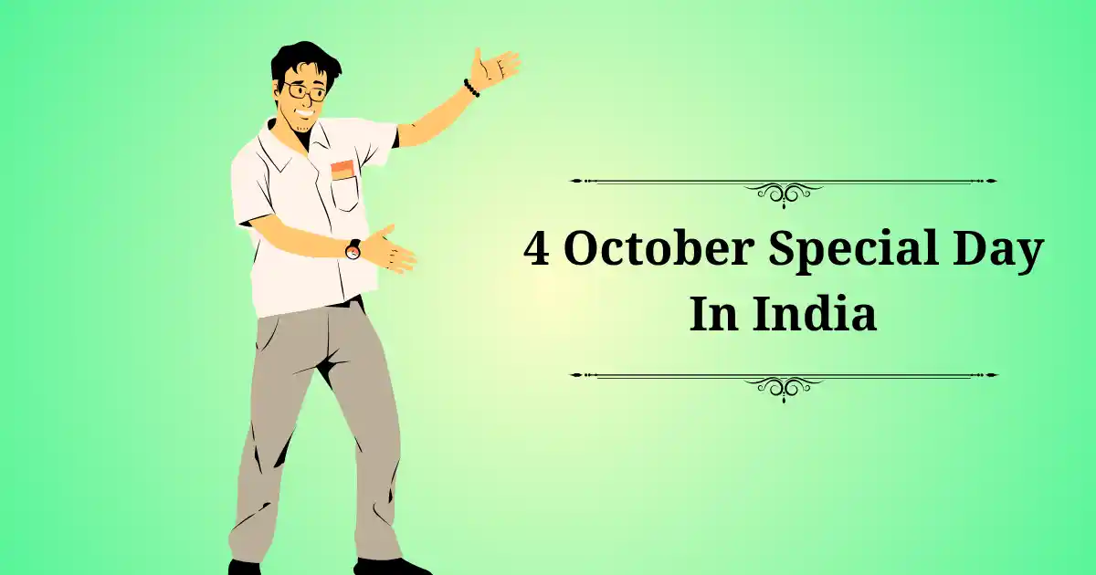 4 october special day in india