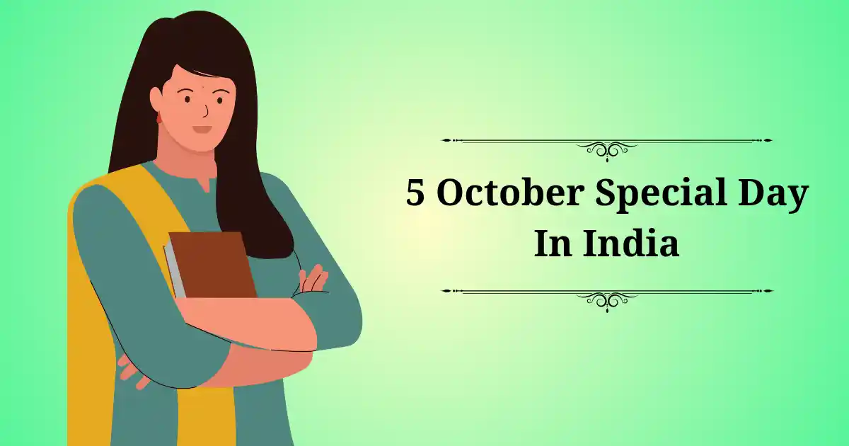 5 october special day in india