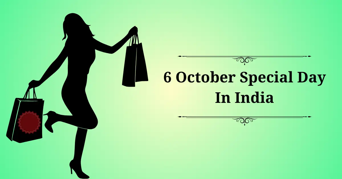 6 october special day in india