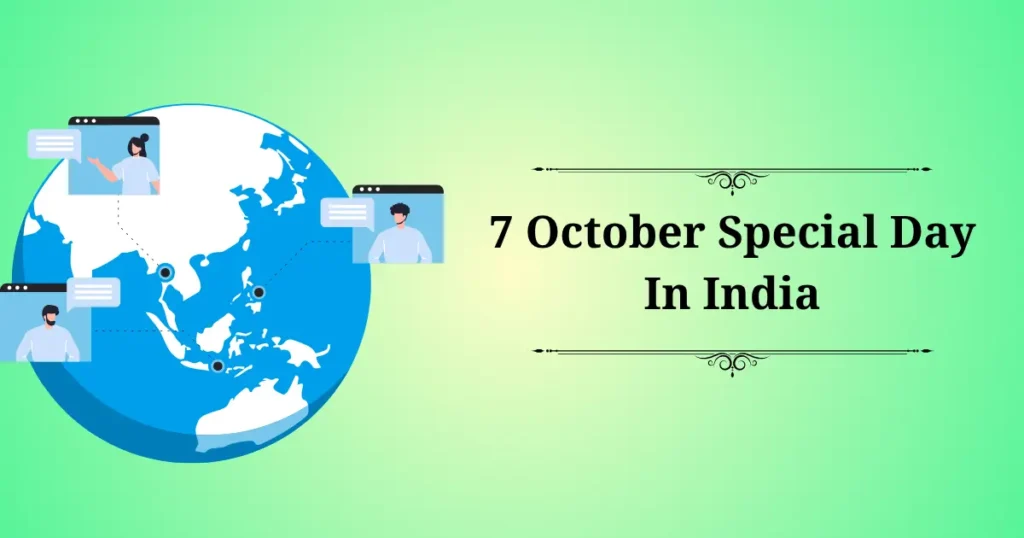 7 october special day in india