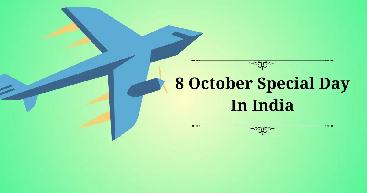 8 october special day in india