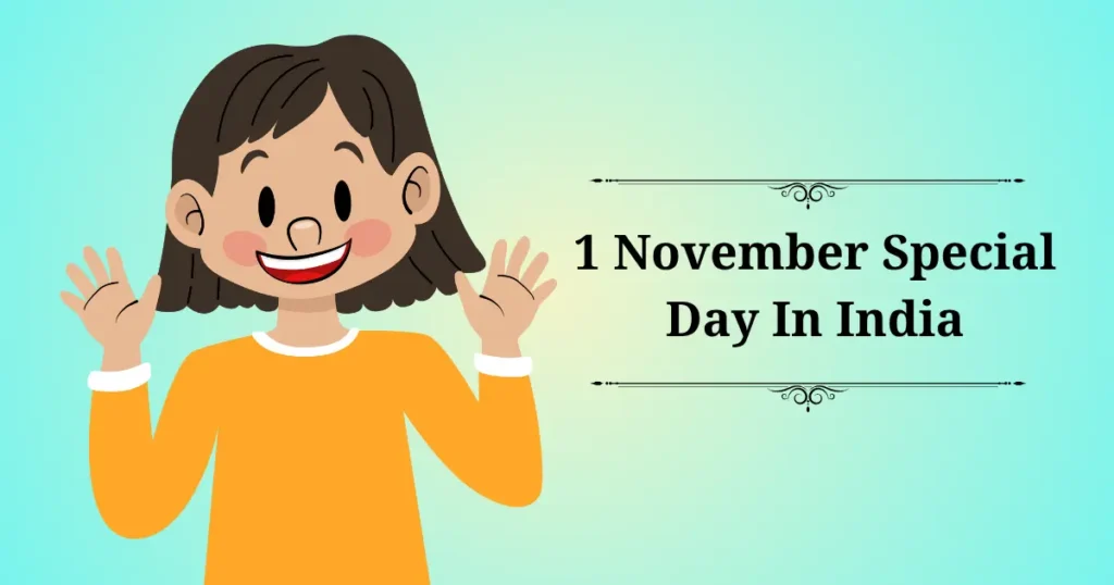 1 november special day in india