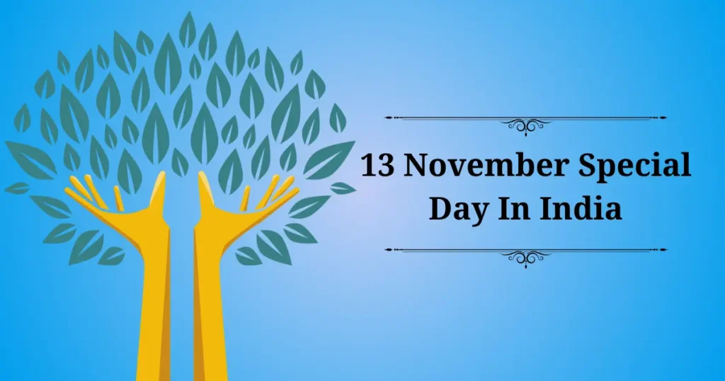 13 november special day in india