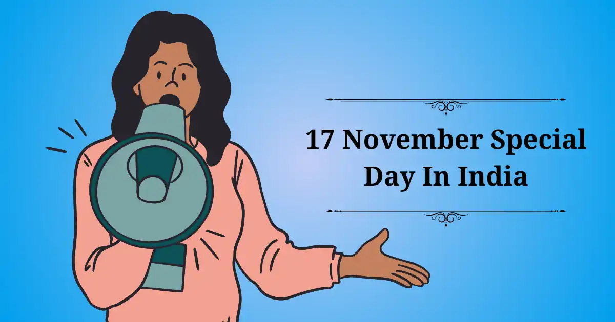 17 november special day in india