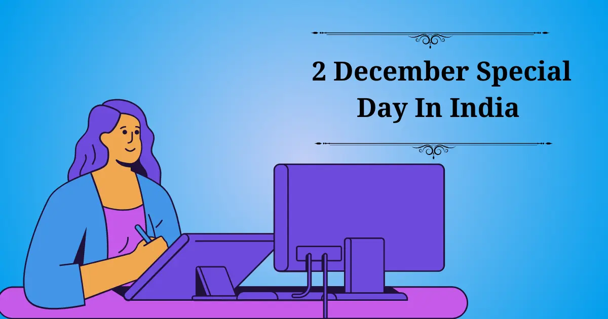 2 december special day in india