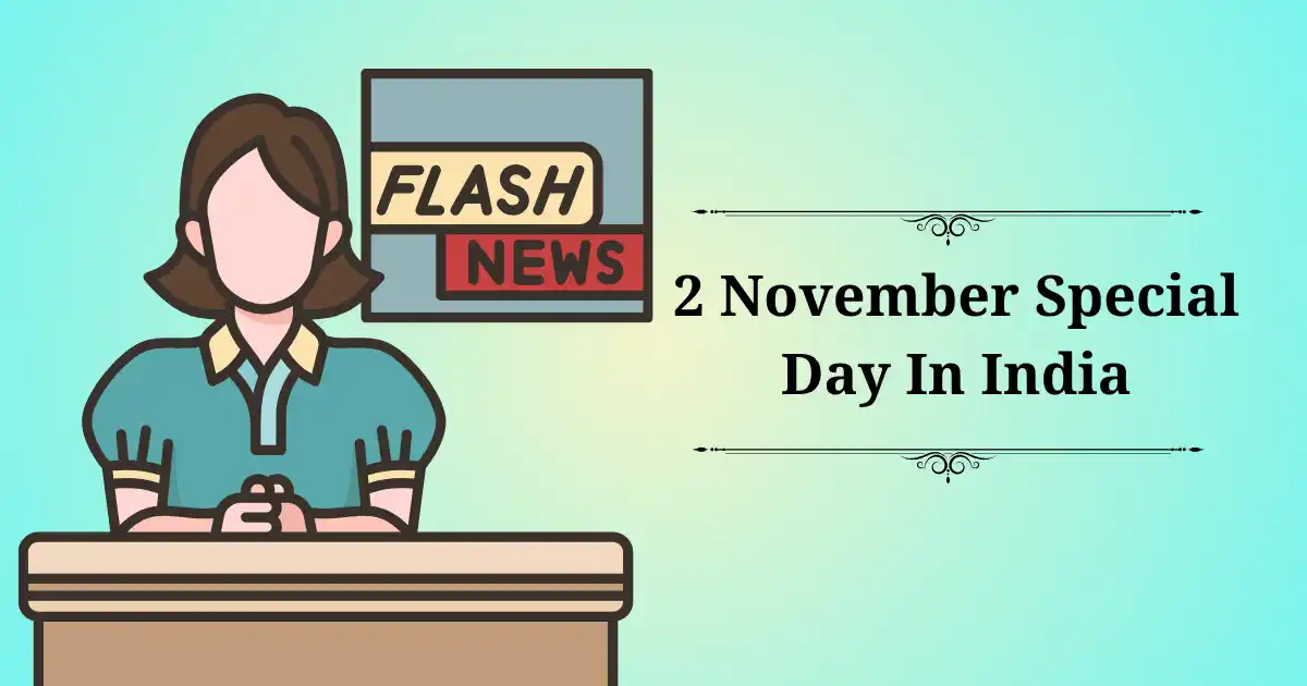 2 november special day in india
