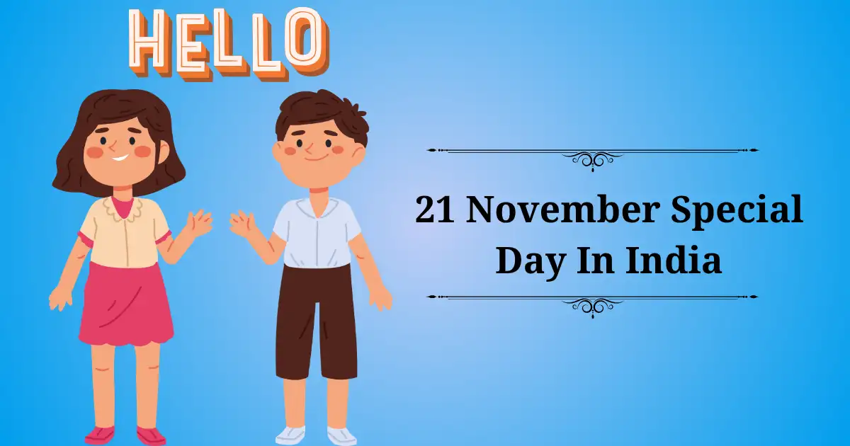 21 november special day in india