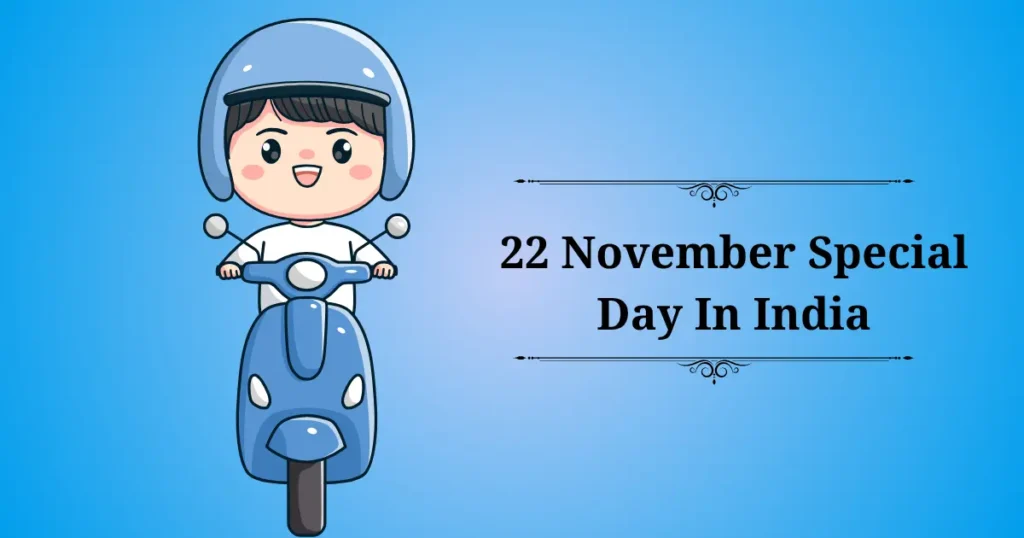 22 november special day in india