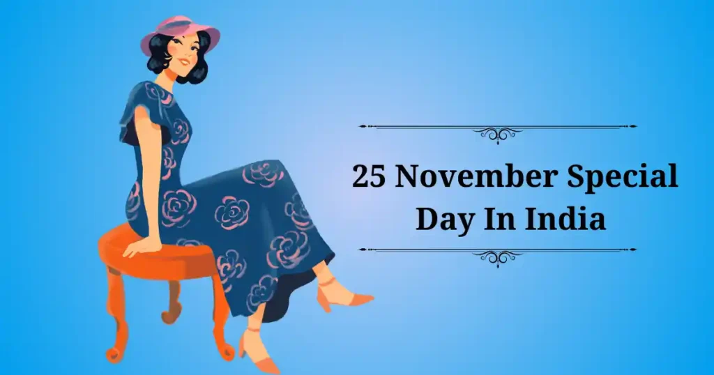 25 november special day in india