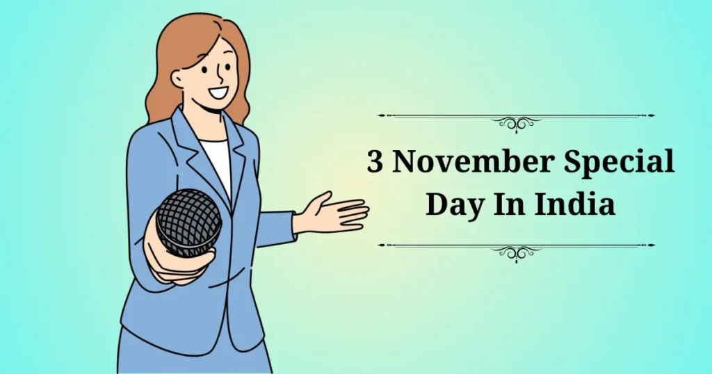 3 november special day in india