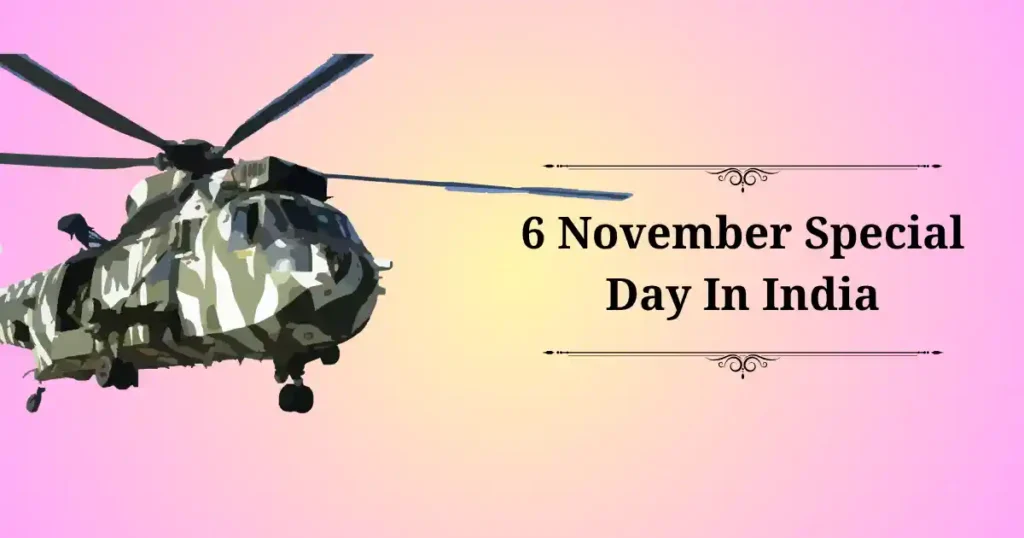 6 november special day in india