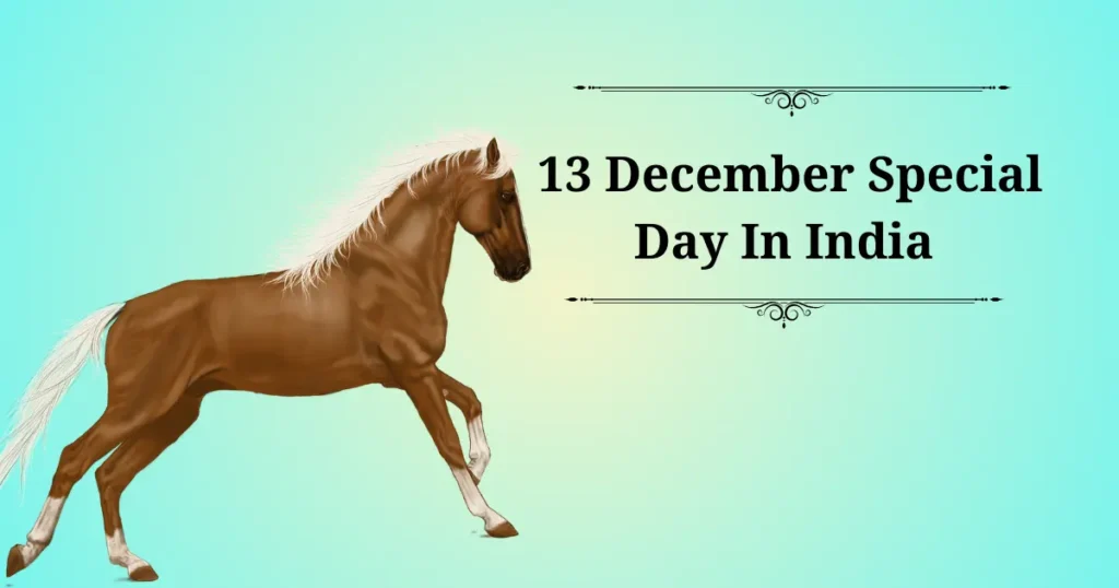 13 december special day in india